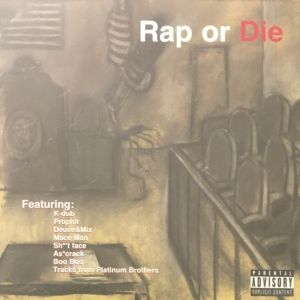 6 One 9 Rap or die CA front.jpg