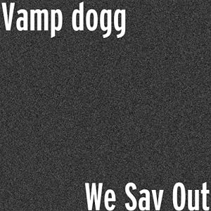 Vamp Dogg we sav out front.jpg