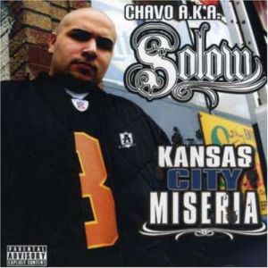 Chavo aka Solow kansas city miseria front.jpg