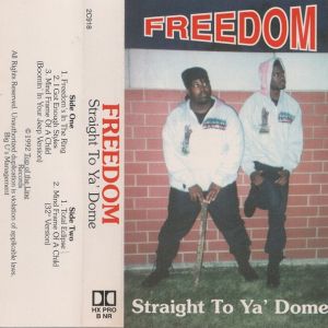 Freedom Straight To Ya Dome OH tape.jpg