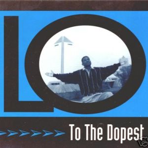 Lo - To The Dopest.jpg