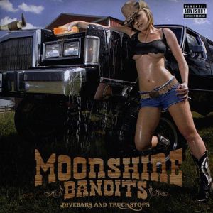 Moonshine Bandits divebars and truckstops.jpg