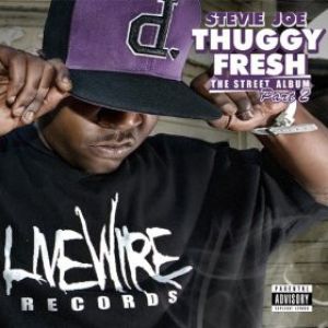 Stevie Joe thuggy Fresh Part 2 CA front.jpg