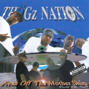 Thugz Nation Fresh Off Tha Mothership GA.jpg