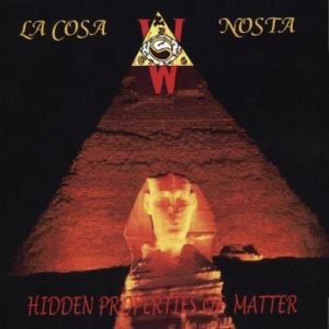 la cosa nosta - hidden properties of mater.jpg