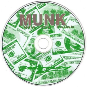 Money by Munk Wit Da Funk (CD 1998 Illadelph Records) in