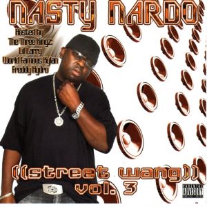 nasty nardo-00-street_wang_vol._3-(bootleg)-2006-front.jpg