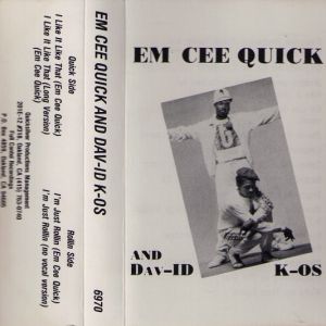 Em Cee quick and Dav-id K-os Oakland, CA tape.jpg