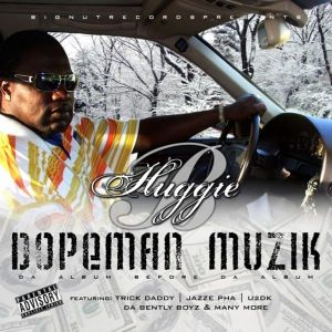 Huggie B Dopeman Muzik front.jpg