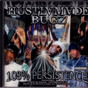 Hustlamade Bugz 108% persistence KCMO front.jpg