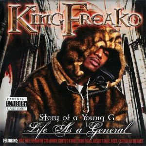 King Freako-Story Of A Young G-Life As A General_Front.jpg