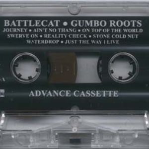 Gumbo Roots by Battlecat (Tape 1995 Lifestyles Records) in Los