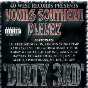 id-40-west-records-presents-young-southern-playaz-dirty-3rd-400-392-0.jpg