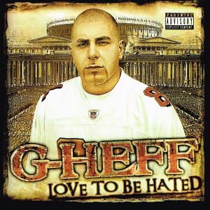 G-Heff – Love To Be Hated.jpg