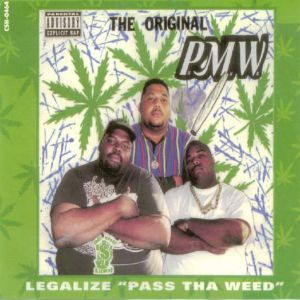 PxMxWx - Leagalize Pass Tha Weed (front cover).jpg