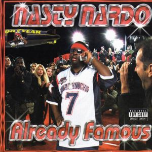 nasty nardo-00-already_famous-2006-front.jpg