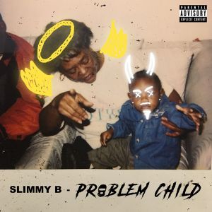 slimmy-b-problem-child-600-600-0.jpg