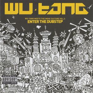 wu-tang-meets-the-indie-culture-vol-2-enter-the-dubstep-600-600-0.jpg