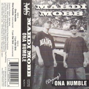 Mahdi Mobb ona humble DC tape.jpg