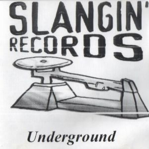 Slangin' Records Underground Nashville TN 2000 front.jpg