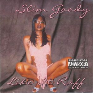 Slim Goody Like It Ruff CD St. Louis Rap R&B Blaze '04.JPG