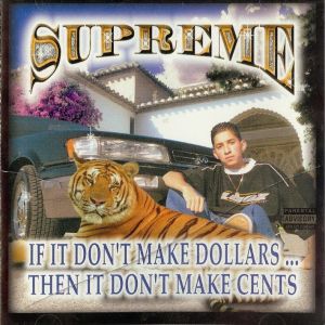 Supreme - If It Dont Make Dollars.JPG