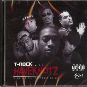 T-Rock & The Haveknotz - Family Ties.JPG
