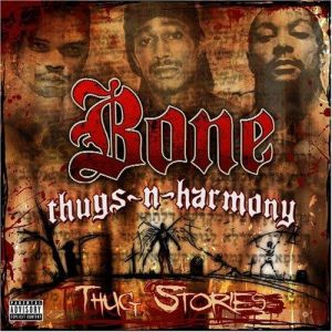 bone thugs-n-harmony - thug stories Front.jpg