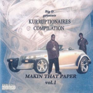 kurruptionaires-compilation-makin-that-paper-vol-1-600-602-0.jpg