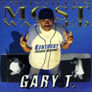 Gary t louisville's most wanted KY front.jpg