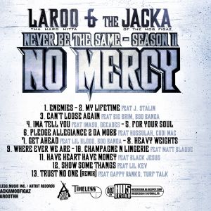 Laroo, The Jacka – No Mercy Never Be The Same - Season II 3.jpg