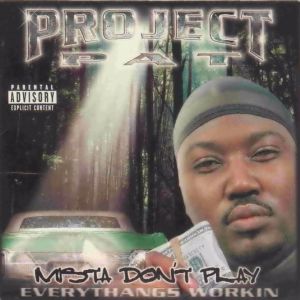 Project Pat_-_Mista_Dont_Play-front.jpg