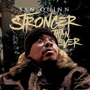 San Quinn Stronger Than Ever SF front.jpg