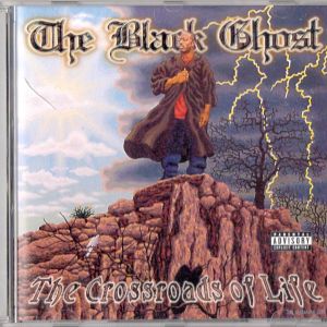 THE BLACK GHOST The Crossroads Of Life.JPG