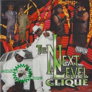 The Next Level Clique all about the money Flint MI front.JPG