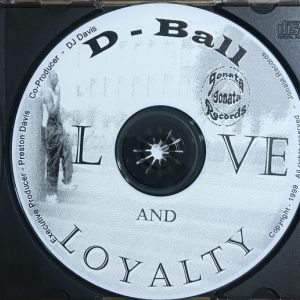 D-Ball love and loyalty LA CD.jpg