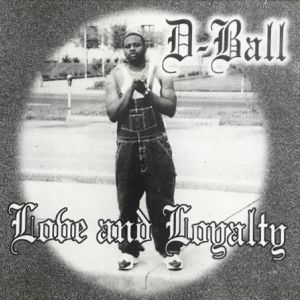 D-Ball love and loyalty LA front.jpg