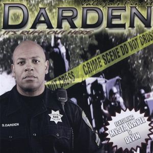 Darden It's Ruff out here CA front.jpg