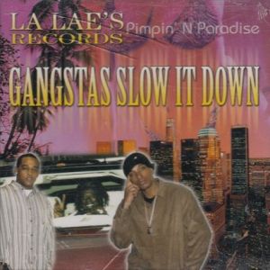 La Lae's records gangstas slow it down CA front.jpg