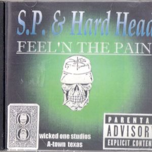 S.P. _ HARD HEAD Feel'n The Pain.JPG