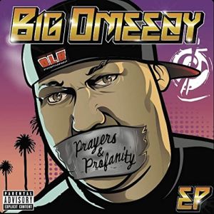 Big Omeezy Players & profanity EP CA front.jpg