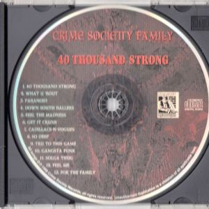 CRIME SOCIETY FAMILY 40 Thousand Strong CD 1998 Mississippi 32.jpg