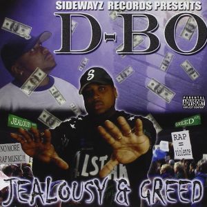 D-Bo jealousy & greed OK front.jpg