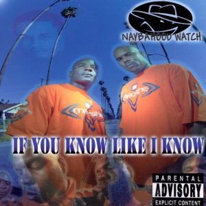 Naybahood watch if you know South central, CA front.jpg