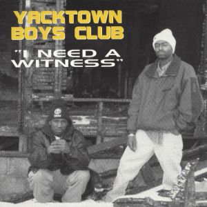 Yacktown Boys Club - I Need A Witness (Front).jpg