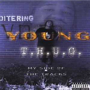 Young T.H.U.G. my side of the tracks LA front.jpg