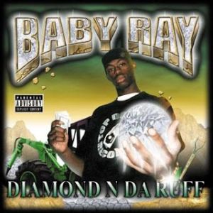 baby Ray Diamond N Da Ruff front.jpg