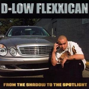 D-Low Flexxican from the shadow to the spotlight IN front.jpg