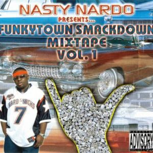 Nasty Nardo Presents Funkytown Smackdown Mixtape vol.1.jpg