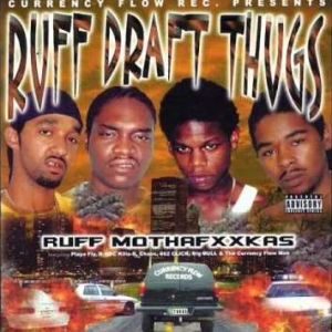 Ruff draft thugs ruff muthafxxkas MS front.jpg